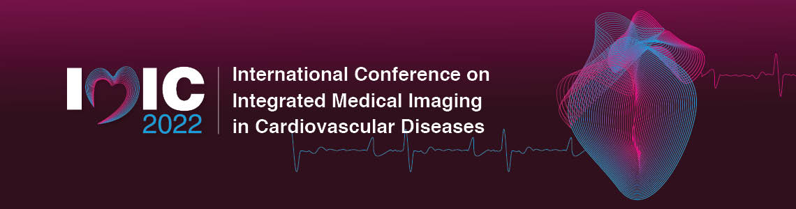International Conference on Integrated Medical Imaging in Cardiovascular Diseases (IMIC-2022)
